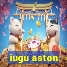 iugu aston